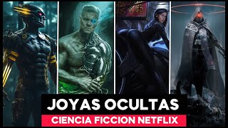 TOP 10 PELICULAS Joyas Ocultas de Ciencia Ficción en NETFLIX [upl. by Nileuqcaj]