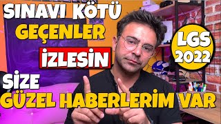 LGS 2022  Size Güzel Haberlerim Var   Sınavı KÖTÜ Geçenler İzlesin [upl. by Bronez]