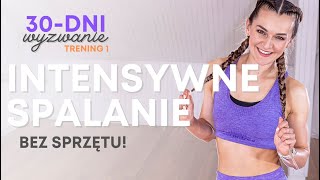 Wyzwanie LATO 🔥 1 Intensywne Spalanie  Monika Kołakowska [upl. by Shelton]