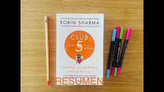 ☀️quotEl Club de las 5 de la Mañanaquot ✅ RESUMEN  Robin Sharma [upl. by Cheadle]