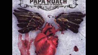 Papa Roach  Getting Away With Murder [upl. by Lael254]