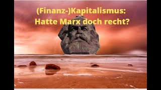 FinanzKapitalismus Hatte Marx doch recht Marktgeflüster [upl. by Kilian254]