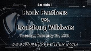 Paola Panthers vs Louisburg Wildcats Basketball 22024 [upl. by Drhacir]