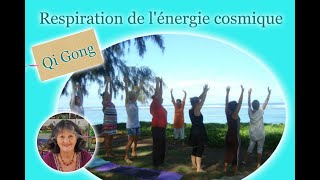 Qi Gong Respiration de lénergie cosmique Maîtriser le souffle pour apaiser lesprit [upl. by Yecats]