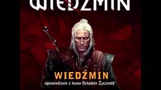 01Andrzej Sapkowski  Ostatnie Życzenie Wiedźmin [upl. by Irmgard]