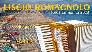 Liscio Romagnolo Folk Fisarmonica 2023 Tarantella Polka Mazurka Valzer [upl. by Metcalf]