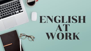 English at the Work Place Essential Vocabulary for the Business Professional [upl. by Su]