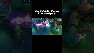 LING SAVAGE BUILD TERBARU SKY PIERCER PANTES JADI LANGGANAN BAN LING SEKARANG 🔥 [upl. by Nylehtak]