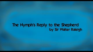 The Nymphs Reply to the Shepherd by Sir Walter Raleigh music  lyrics [upl. by Titania]