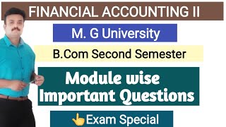 Financial Accounting MG University Bcom Second semester Module wise important questions [upl. by Uriah888]