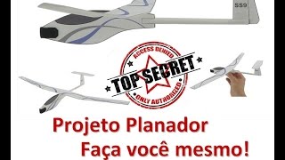 Planador Projeto Super Fácil Original  Faça Você Mesmo [upl. by Ahsotan]