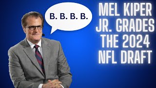 Which teams did Mel Kiper Jr give the highest and lowest grades to for the 2024 NFL Draft [upl. by Olracnaig567]