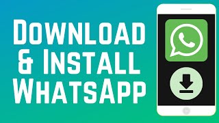 How to Download amp Install WhatsApp Mobile App 2024 [upl. by Droffig]