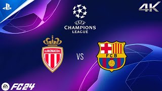 AS Monaco  FC Barcelona  CHAMPIONS LEAGUE 2425  PS5 4K [upl. by Einnaej]