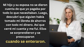 Consecuencias Inesperadas Cómo Mi Hijo y Su Esposa Se Dieron Cuenta del Costo de Sus Acciones [upl. by Htenay]