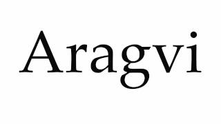 How to Pronounce Aragvi [upl. by Lange101]