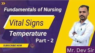 Temperature Vital signs part 2  Fundamental of nursing class by Dev Sir  Study help and health [upl. by Temp681]