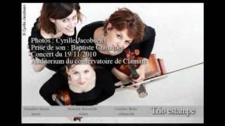 Trio Estampe  Lili Boulanger [upl. by Nysila]