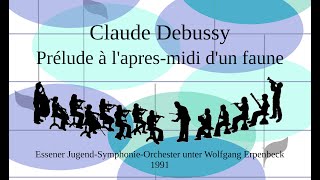 C Debussy  Prélude à laprès midi dun faune Erpenbeck 1991 [upl. by Gnap]