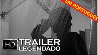 Psicose Alfred Hitchcock  Trailer Legendado PTBR [upl. by Elayne]