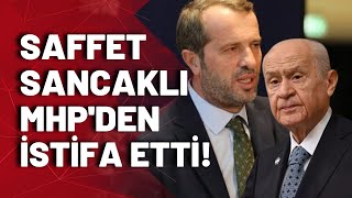 Bahçeli sözlerine tepki göstermişti Saffet Sancaklı MHPden istifa etti Bahadır Özgür yorumladı [upl. by Tillford]