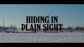 Hiding In Plain Sight [upl. by Ennaesor]