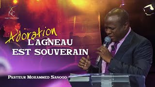 LAGNEAU EST SOUVERAIN 🎶 Ps Mohammed Sanogo [upl. by Savory]