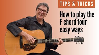 Learn to play the F chord  4 easy ways  Beginner guitar lesson [upl. by Yllom]