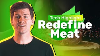 Redefine Meat  Tech Highlight [upl. by Anav]