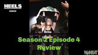 Heels Season 2 Episode 4 Review  blkoutad amp JBIRDY96 [upl. by Maddocks441]