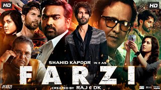 Farzi Full Movie  Shahid Kapoor  Vijay Sethupathi  Rashi Khanna  Kay Kay Menon  Review amp Fact [upl. by Ecinev699]