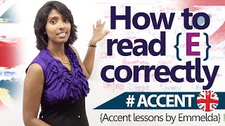 How to read ‘E’ correctly Accent amp English pronunciation lesson [upl. by Warram]