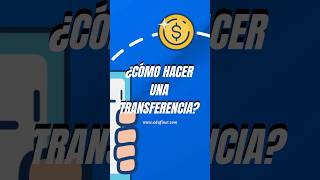 ¿Cómo hacer una transferencia bancaria [upl. by Cathrine]