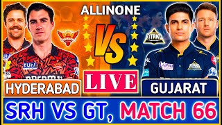 🔴Live Hyderabad vs Gujarat Match 66  GT vs SRH IPL 2024 Live Match Today  1st Innings livescore [upl. by Etti]