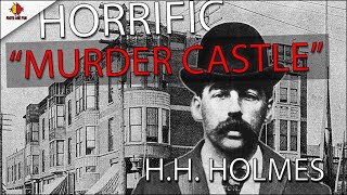 The Master of Murder The Chilling True Story of HH Holmes [upl. by Spatz]