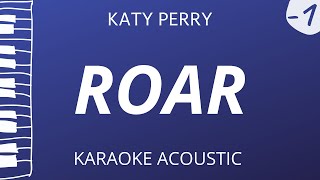 Roar  Katy Perry Acoustic Karaoke Lower Key [upl. by Nyleahcim]