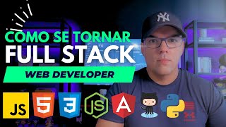 Como se Tornar Web Developer em 6 meses  Desenvolvedor Full Stack [upl. by Jacobba]