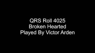 QRS Piano Roll 4025 Broken Hearted [upl. by Akenit218]