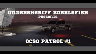 BGVRP  OCSO Patrol 1  Undersheriff J Bobblefish [upl. by Rubia451]