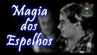 Magia dos Espelhos  Portais  Aplicações Práticas [upl. by Coffin]