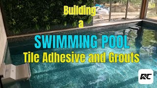 Building a swimming Pool what tile adhesive and grout to use [upl. by Ennovad]