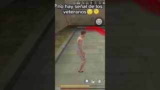 No ay señal de veteranos 🫠😔freefire garenafreefire [upl. by Paolo]