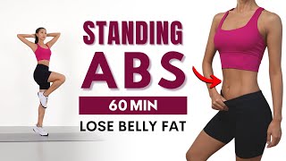 LOSE BELLY FAT IN 7 DAYS🔥 60 MIN Standing Abs Workout  No Jumping No Squats No Lunges [upl. by Ikoek]