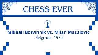 Mikhail Botvinnik vs Milan Matulovic Belgrade 1970 [upl. by Chlores102]