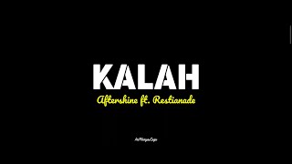 Aftershine ft Restianade  KALAH Official Lirik Video Sing menang masa lalumu [upl. by Daile]