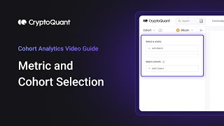 Master CryptoQuants Cohort Analysis Tool [upl. by Mohl843]