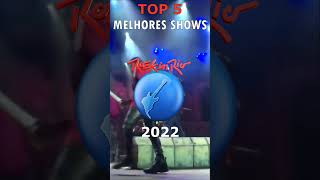 TOP 5 Melhores Shows Rock in Rio 2022 rockinrio [upl. by Moyers641]