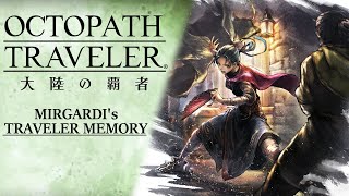 ENG Subs Octopath Traveler CotC  Mirgardis Traveler Memory [upl. by Ramalahs782]