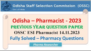 Odisha Pharmacist Previous year question paper 2023 OSSSC pharmacist pharmacist osssc [upl. by Egroej]