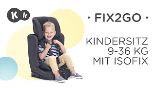 FIX2GOKindersitz 936 kg von Kinderkraft  ISOFIX [upl. by Anyehs]